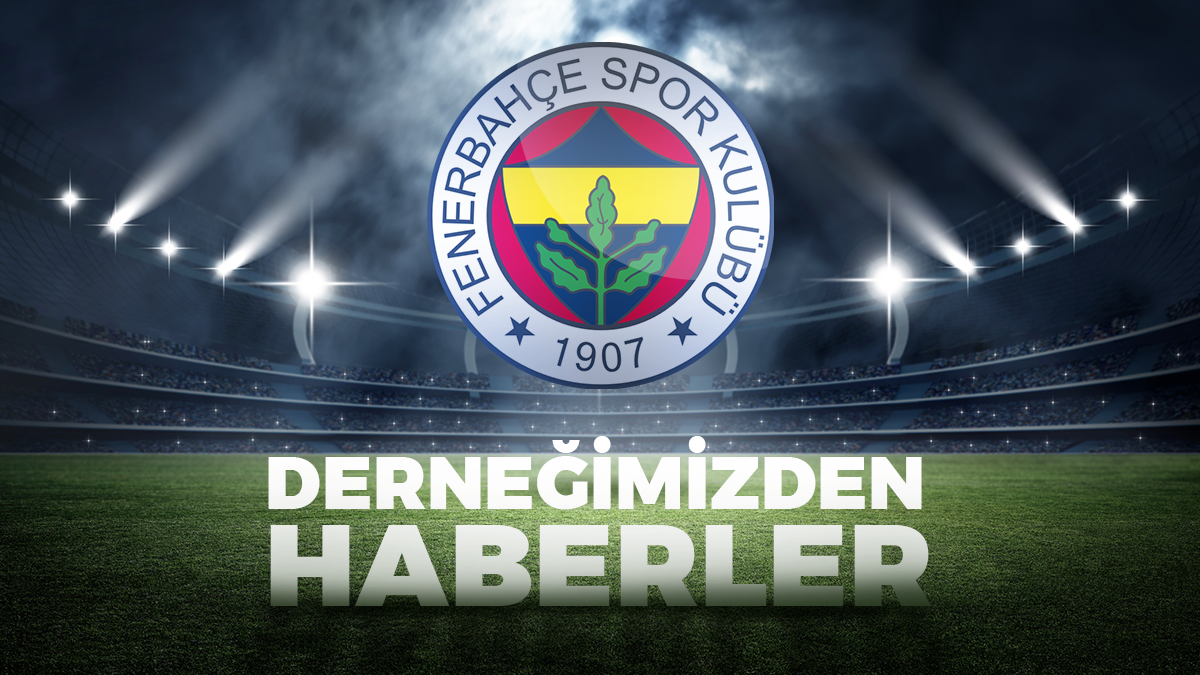 Ankara Fenerbahçeliler Derneği Fenerbahçe